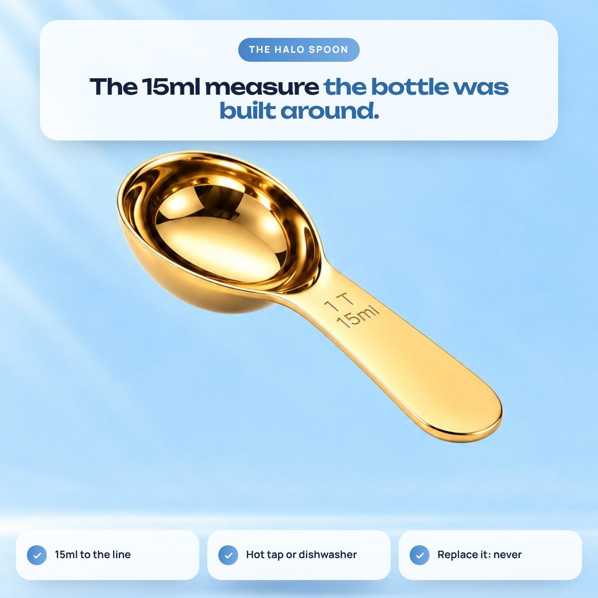 The Halo Spoon, the 15ml measure