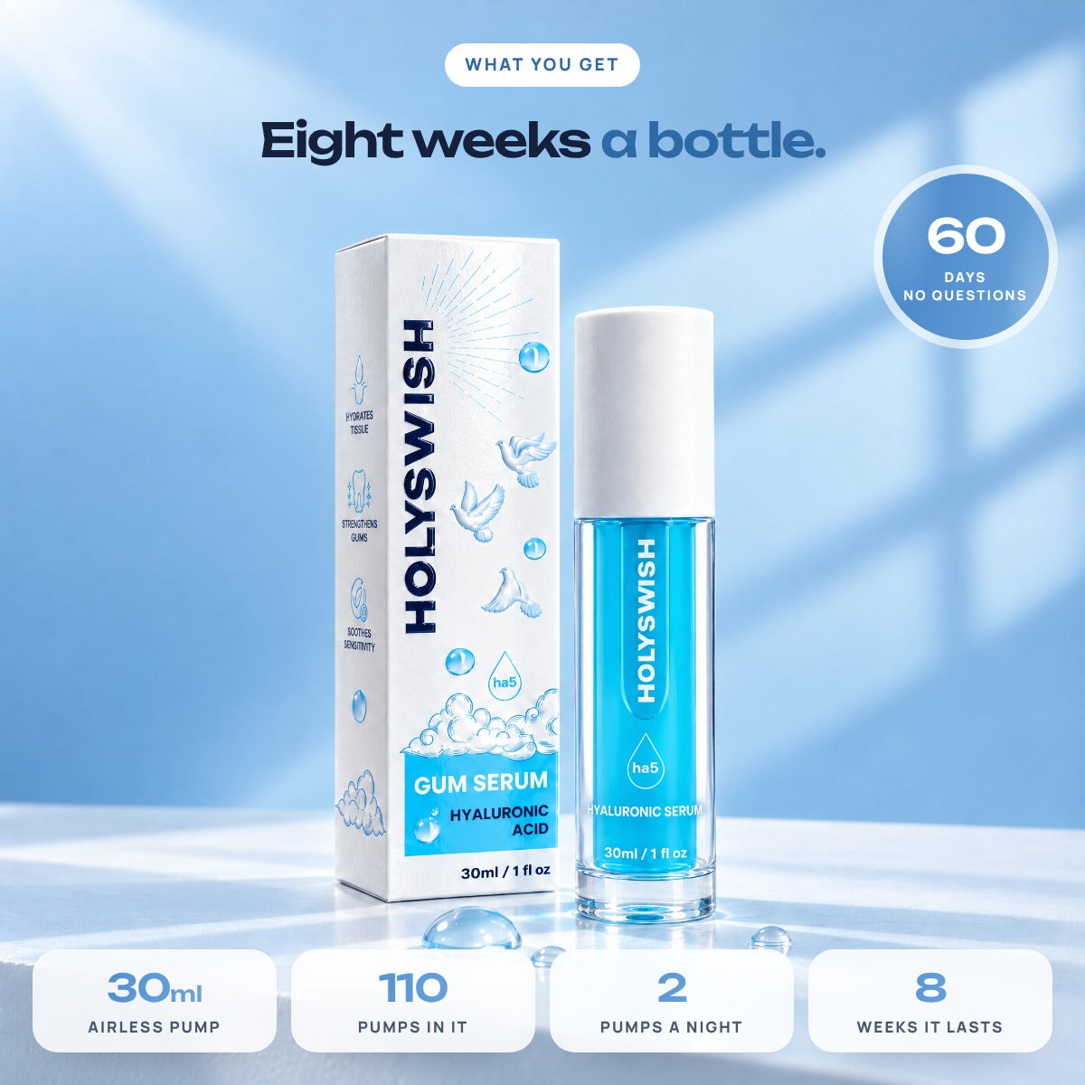What you get: eight weeks a bottle