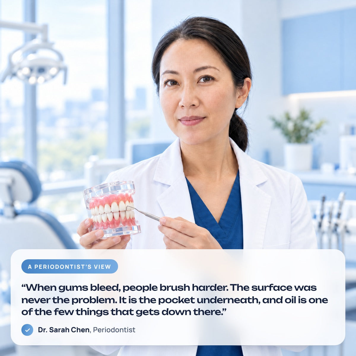 Dr. Sarah Chen, Periodontist, on why oil reaches the gum pocket